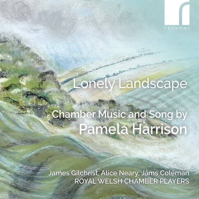 Album cover art for Lonely Landscape: Chamber Music and Song by Pamela Harrison