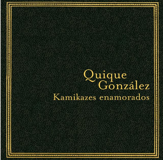 Album cover art for Kamikazes Enamorados