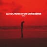 La solitude d'un condamné (La solitude d'un condamne)