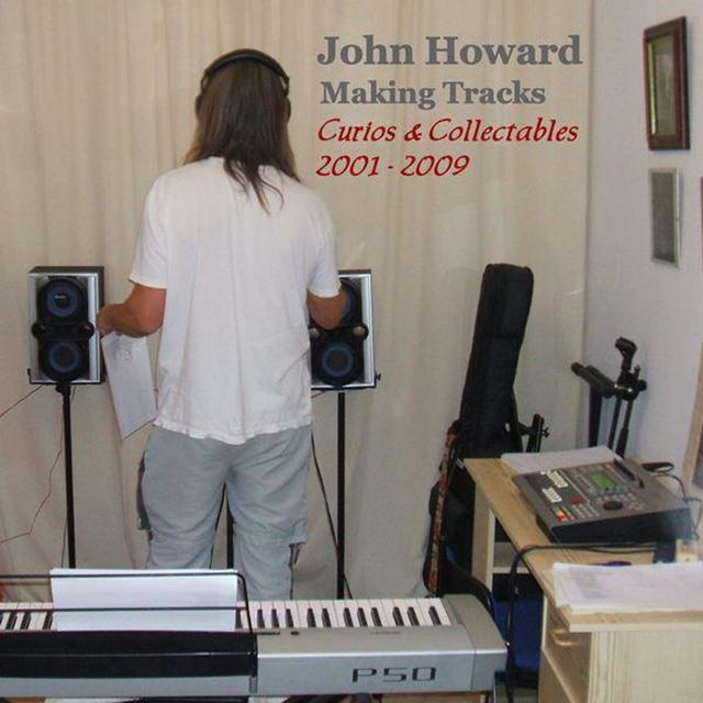 Album cover art for Making Tracks - Curios & Collectables 2001-2009