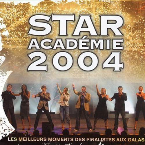 Album cover art for Star Académie 2004 - Les meilleurs moments des finalistes aux galas