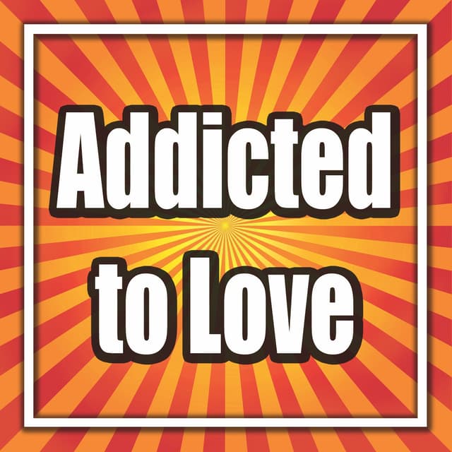 Album cover art for Addicted To Love