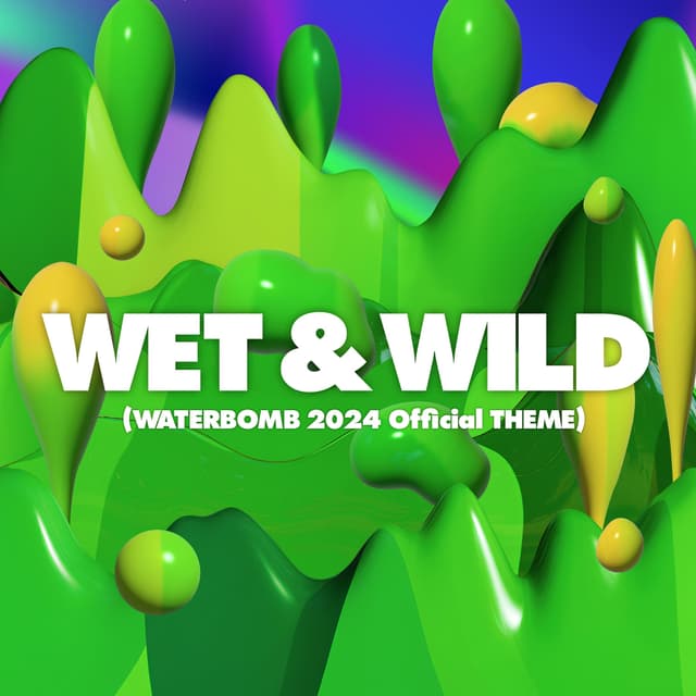 Album cover art for Wet & Wild - Single
