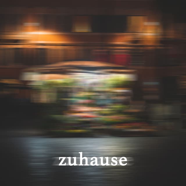 Album cover art for zuhause
