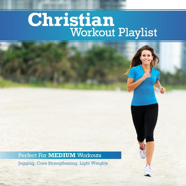 Album cover art for Christian Workout Playlist: Medium Paced
