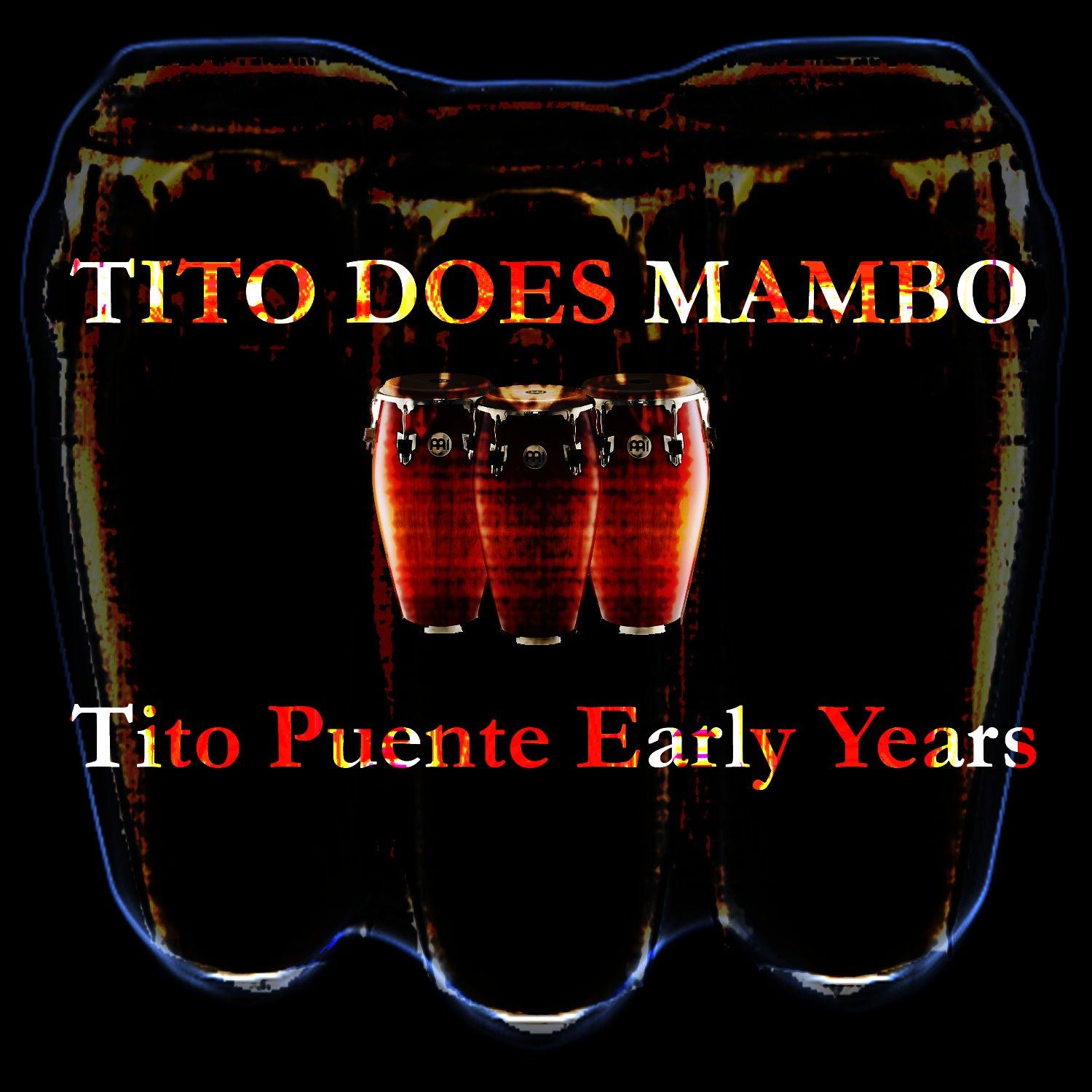 Tito Puente Does Mambo (the Early Days)