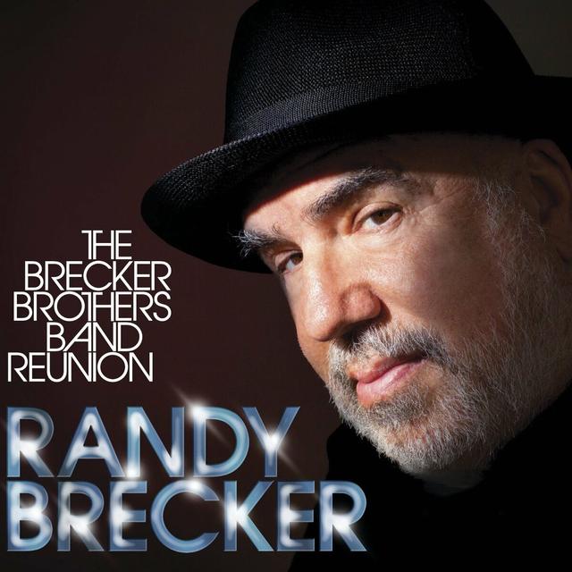Album cover art for The Brecker Brothers Reunion Band