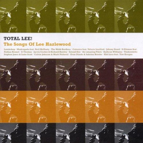 Total Lee! The Songs Of Lee Hazlewood
