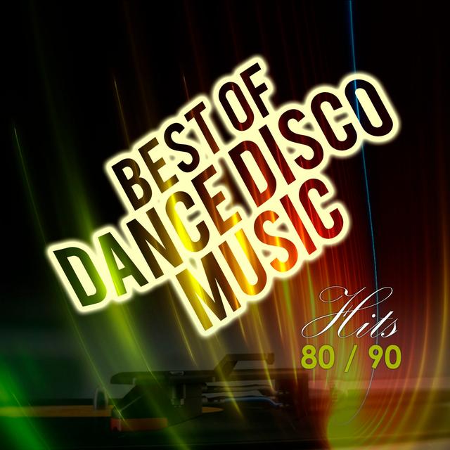 Album cover art for Best of Dance Disco Music Hits 80's 90's. La Mejor Música Dance y Disco de los 80 90