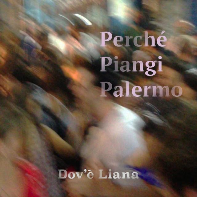 Album cover art for Perché piangi Palermo
