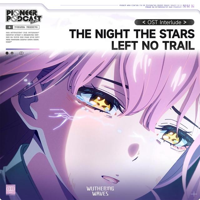 Album cover art for The Night the Stars Left No Trail(Original Game Soundtrack)