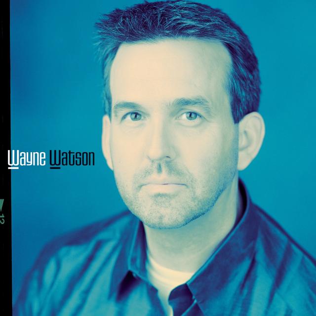 Album cover art for Wayne Watson