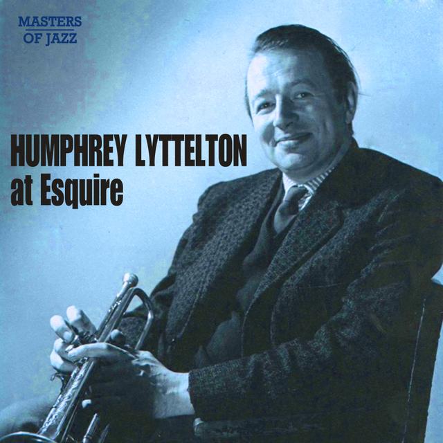 Album cover art for Humphrey Lyttelton At Esquire