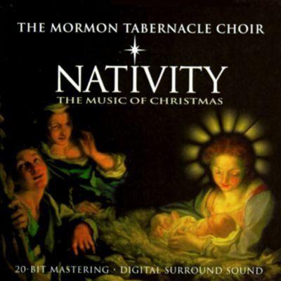 Nativity - The Mormon Tabernacle Choir