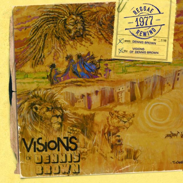 Album cover art for Visions of Dennis Brown