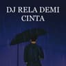 Dj Rela Demi Cinta