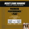 Mercy Came Running