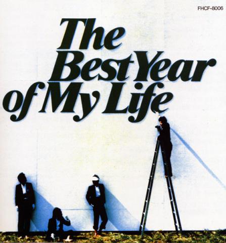 The Best Year Of My Life