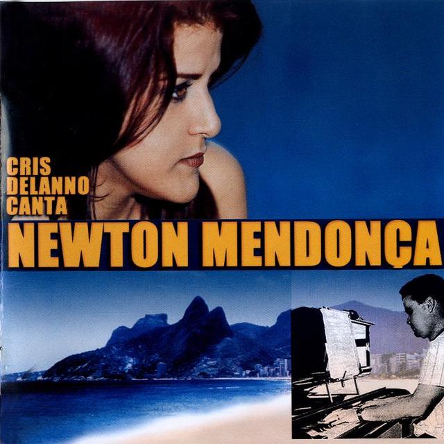 Album cover art for Cris Delanno canta Newton Mendonça