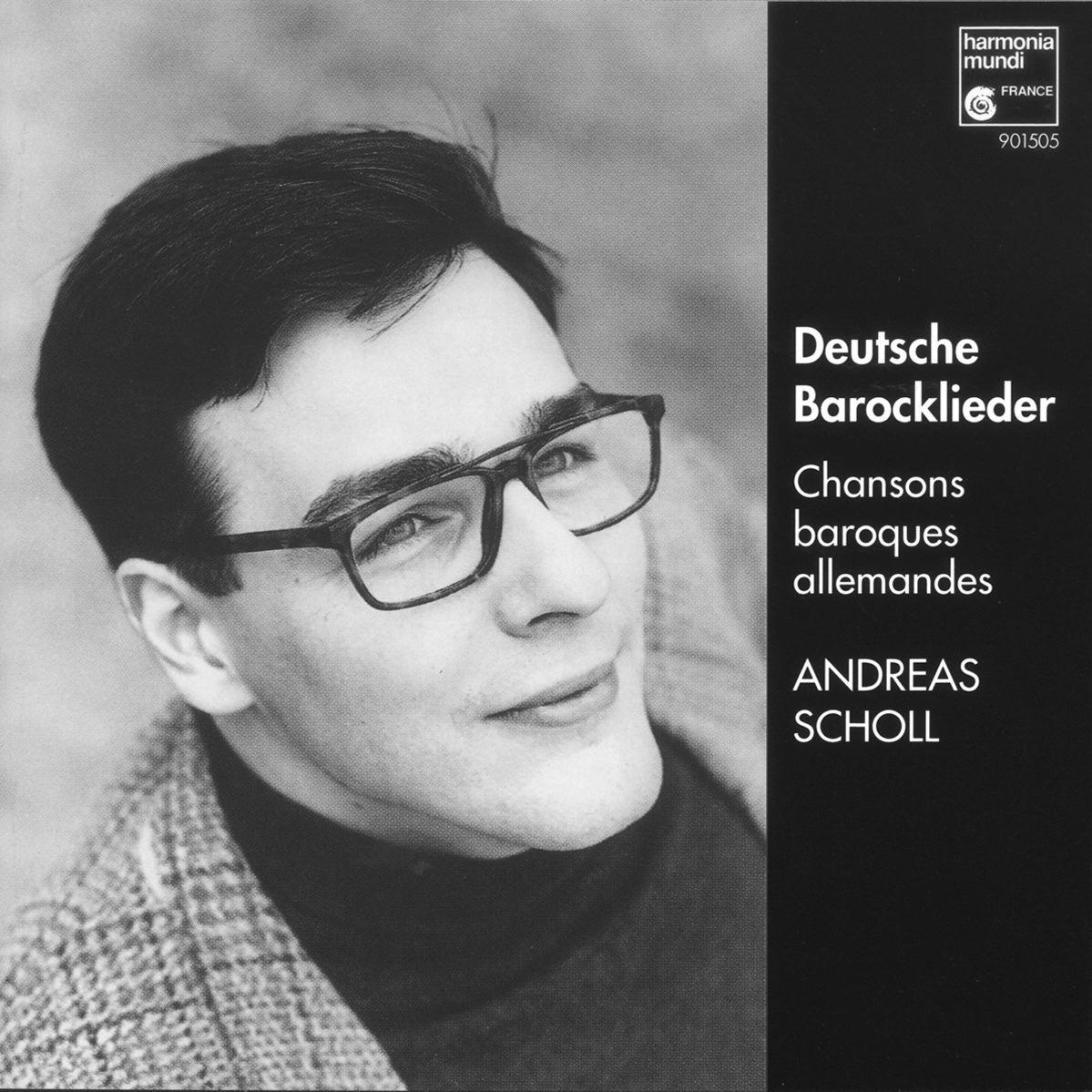 Andreas Scholl: Deutsche Barocklieder