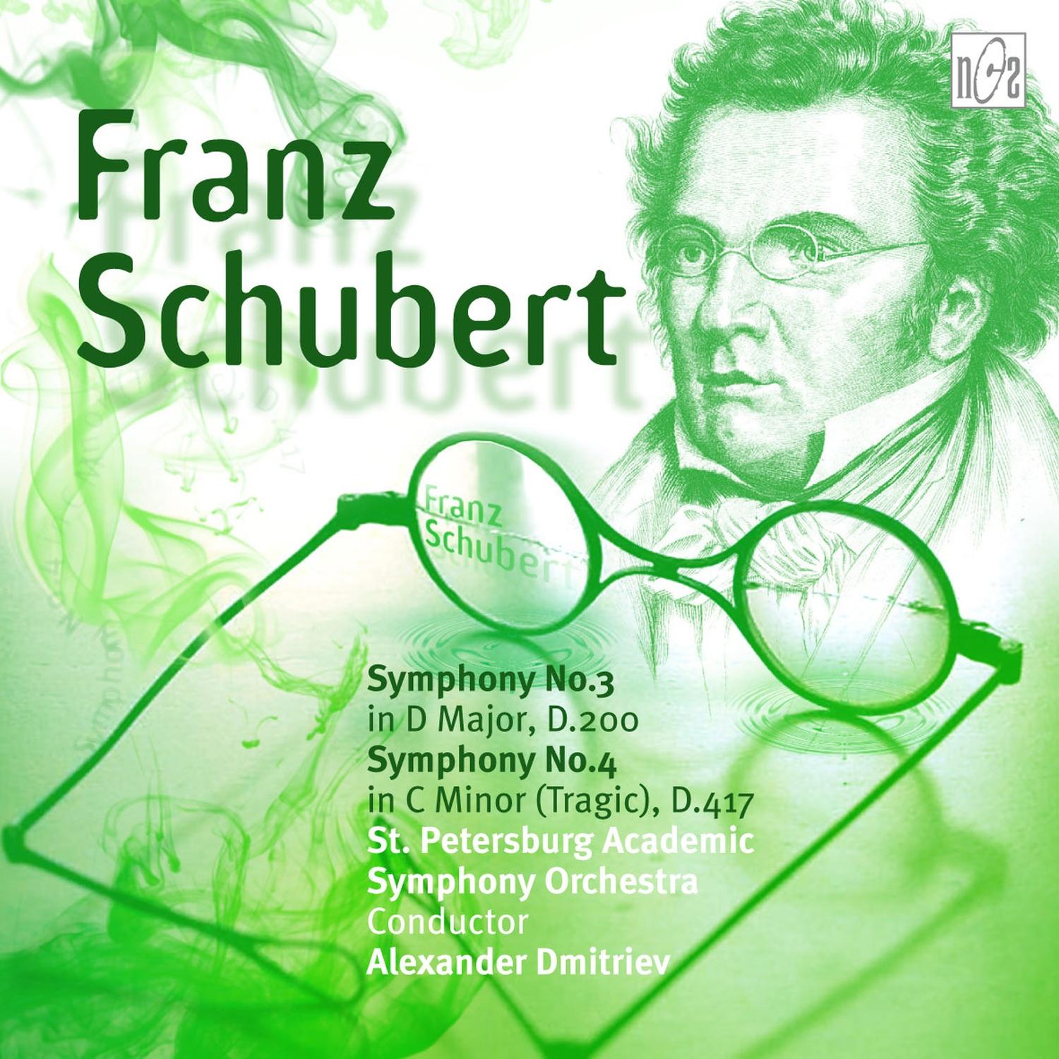 Symphony No.3 In D, D.200 Symphony No.4 In C-, D.417 (tragic)