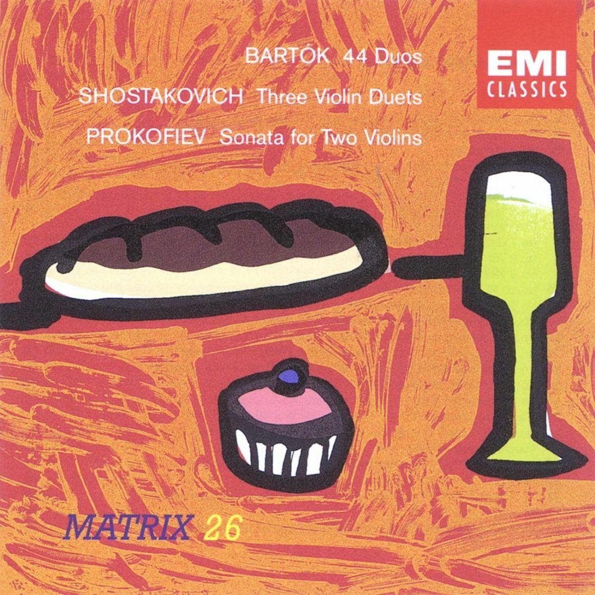 Bartok : 44 Duos - Shostakovich - Prokofiev