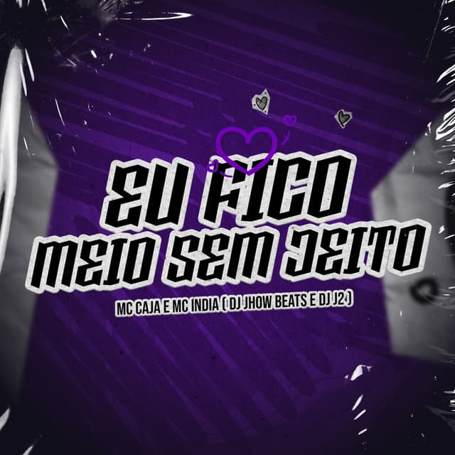 Album cover art for Eu Fico Meio Sem Jeito