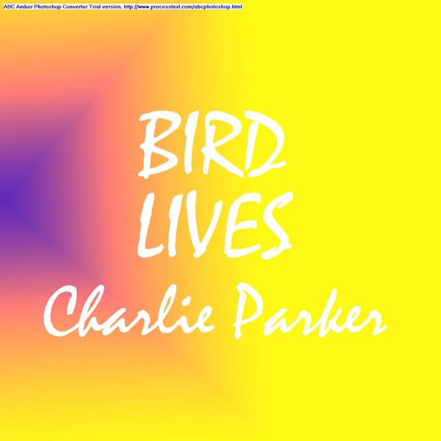 Album cover art for Bird Lives