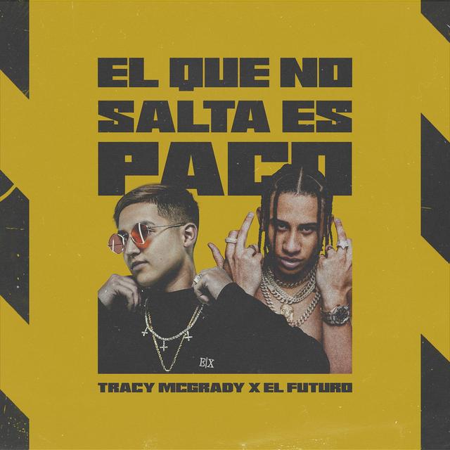 Album cover art for El Que No Salta Es Paco