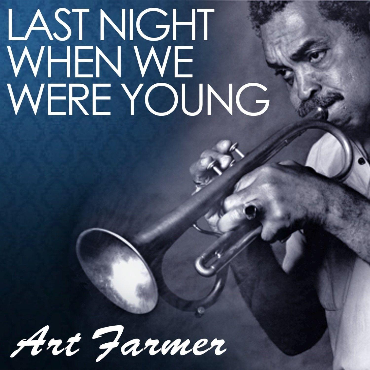 Last Night When We Were Young
