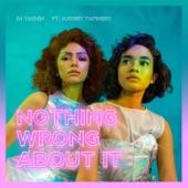 Album cover art for Nothing Wrong About It