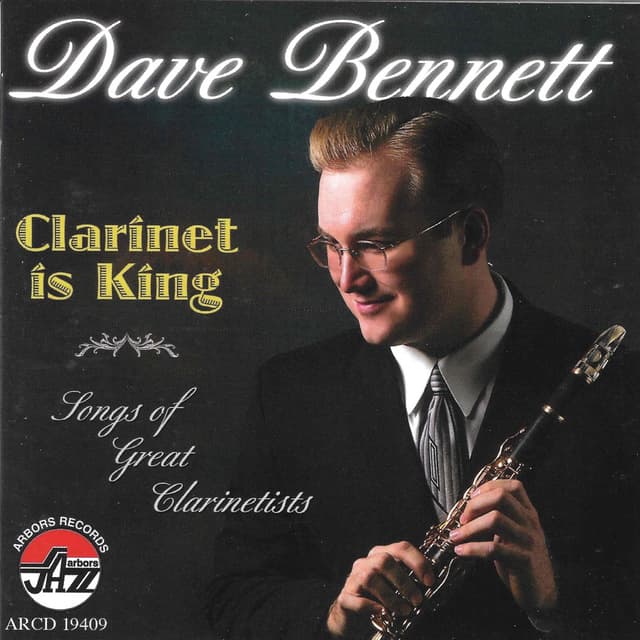 Album cover art for Clarinet Is King (Songs of Great Clarinetists)