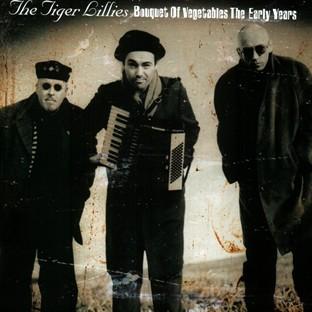 Album cover art for Bouquet Of Vegetables The Early Years