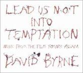 Lead Us Not Into Temptation