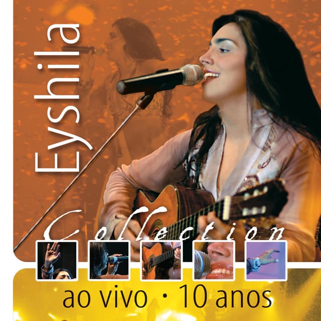 Album cover art for Eyshila Collection ao Vivo 10 Anos