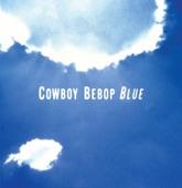 Album cover art for Cowboy Bebop: Blue
