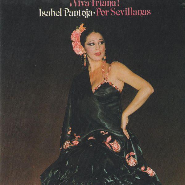 ¡Viva Triana! Por Sevillanas