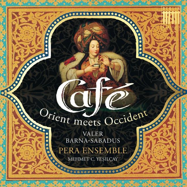 Album cover art for Café : Orient Meet Occident
