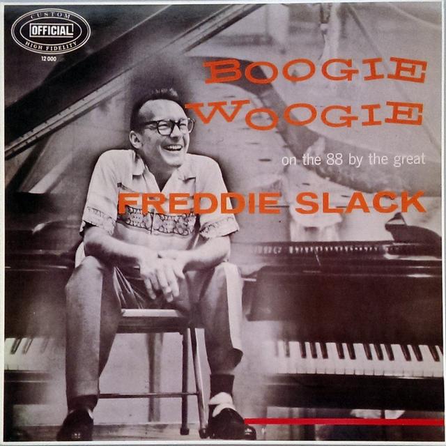 Album cover art for Boogie Woogie on the 88 By The Great Freddie Slack