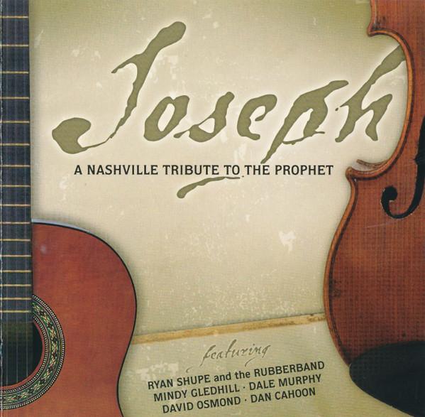 Album cover art for Joseph: A Nashville Tribute to the Prophet