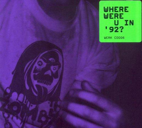 Album cover art for Where Were U in '92 ?