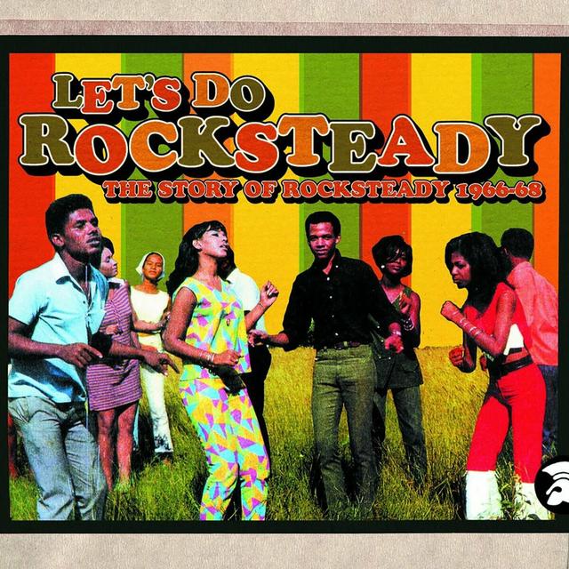 Album cover art for Let's Do Rocksteady: The Story Of Rocksteady 1966-68