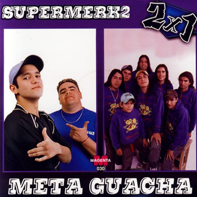 Album cover art for Supermerk2 & Meta Guacha: 2x1