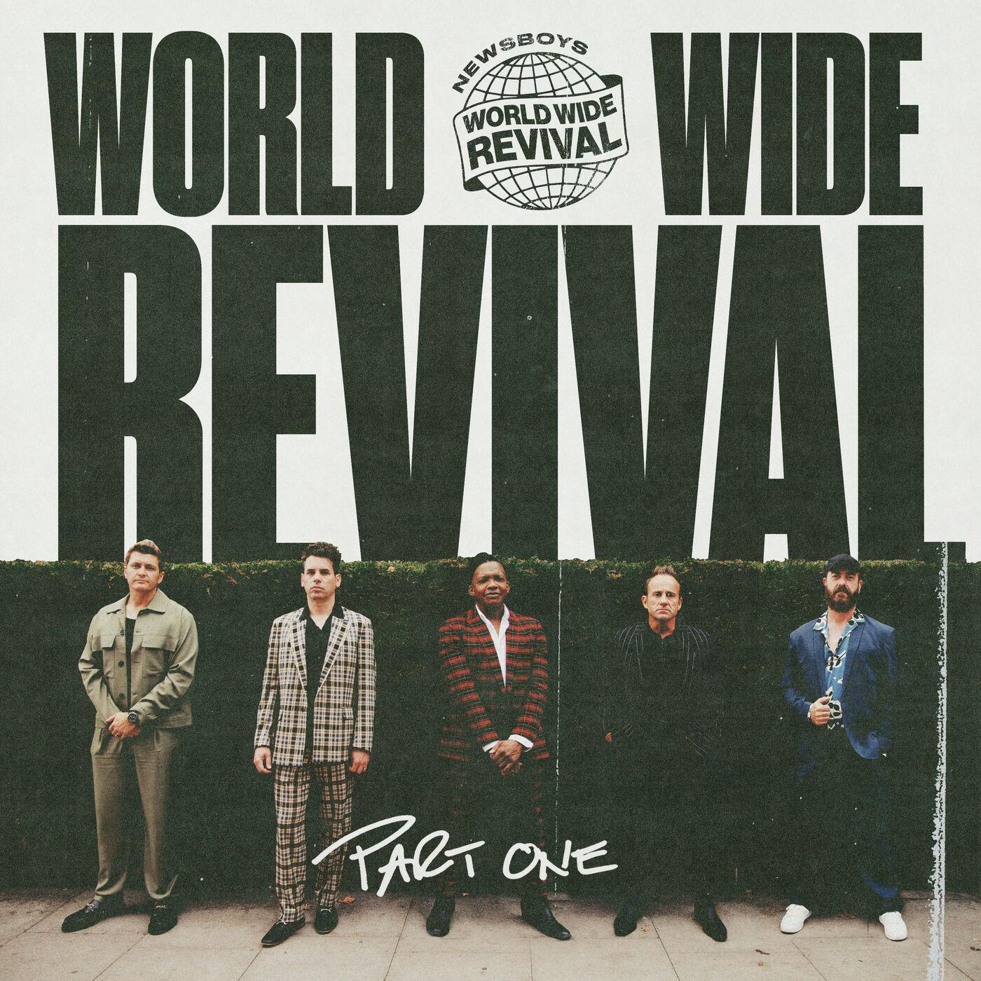 Worldwide Revival - Part One