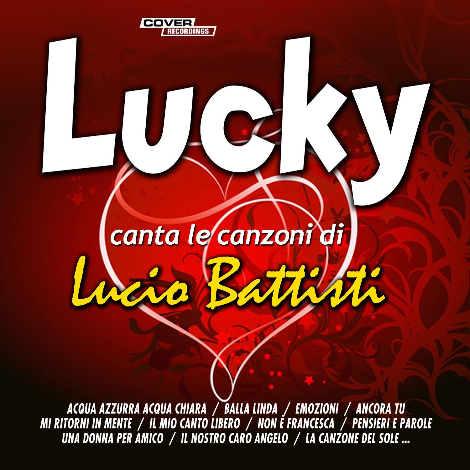 Lucky Canta Le Canzoni Di Battisti