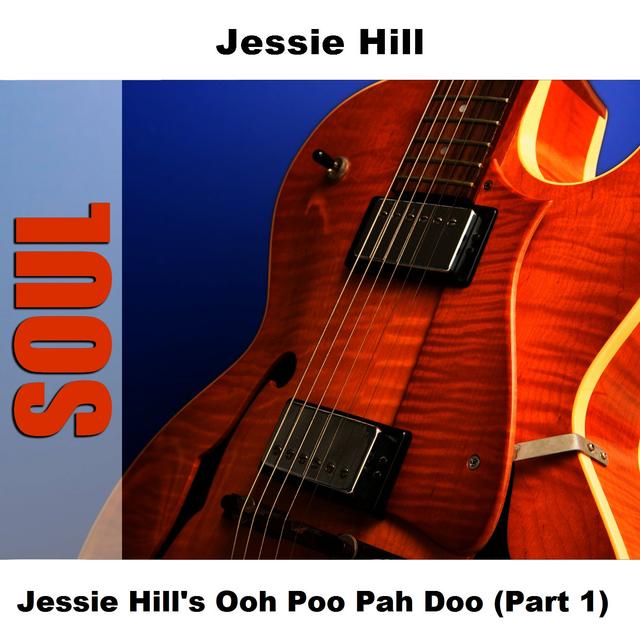 Album cover art for Jessie Hill's Ooh Poo Pah Doo (part 1)