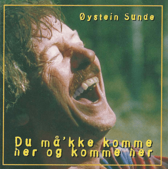 Album cover art for Du Må'kke Komme Her Og Komme Her