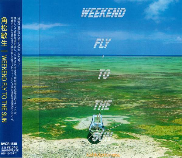 Weekend Fly to the Sun
