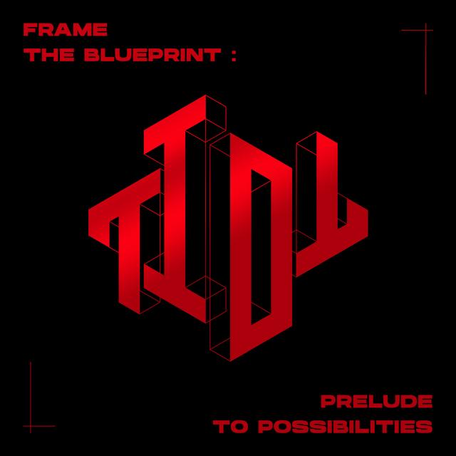Album cover art for Frame the Blueprint: Prelude to Possibilities