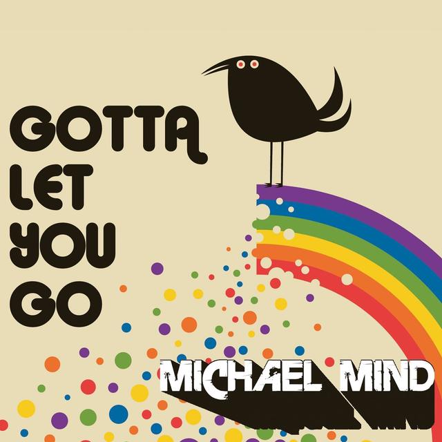 Album cover art for Gotta Let You Go